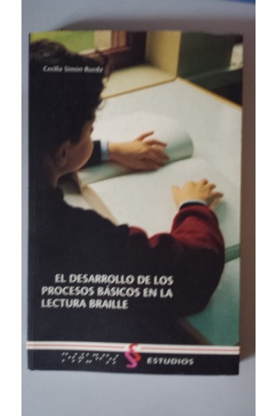 Desarrollo de los procesos básicos en la lectura Braille